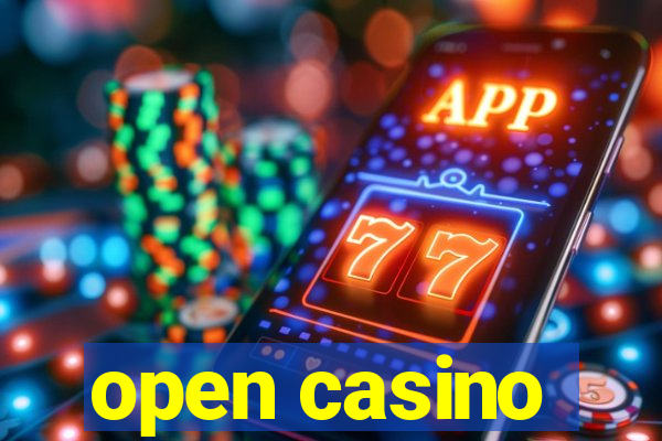 open casino