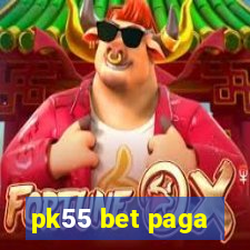 pk55 bet paga