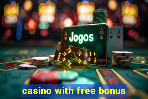 casino with free bonus