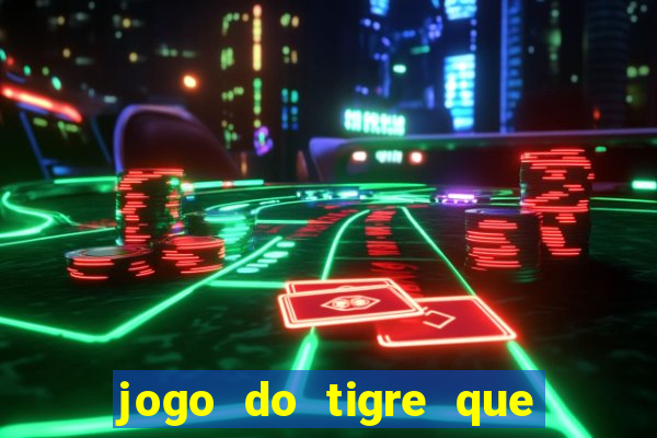 jogo do tigre que pode depositar 1 real