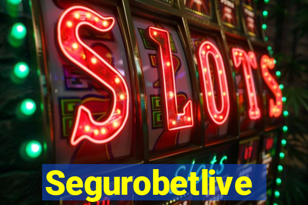 Segurobetlive