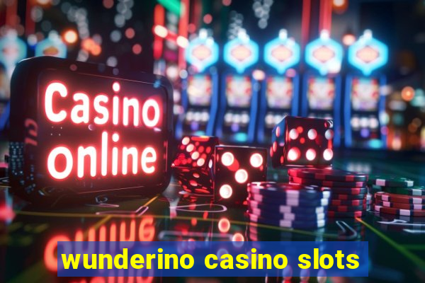 wunderino casino slots