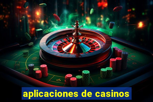 aplicaciones de casinos