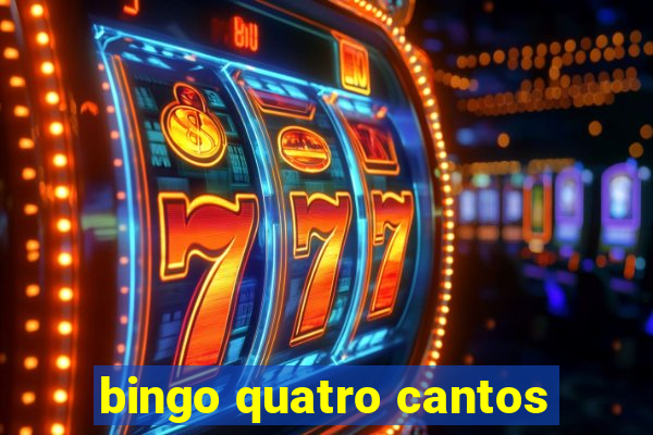 bingo quatro cantos