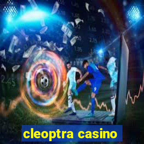 cleoptra casino