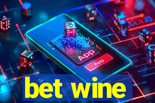 bet wine