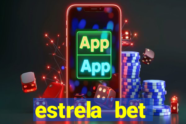 estrela bet download app