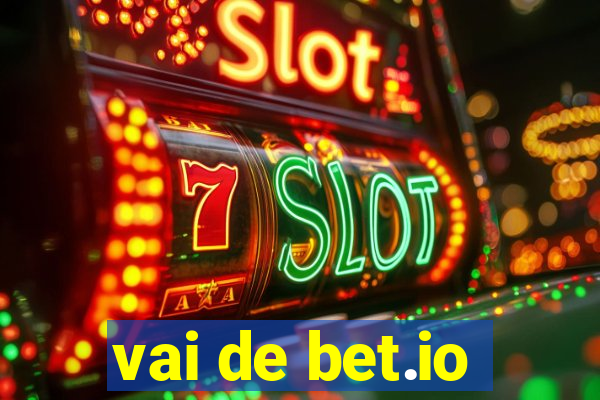 vai de bet.io