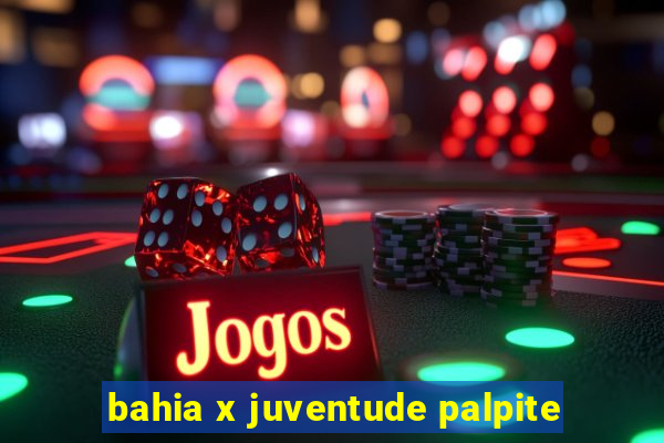 bahia x juventude palpite