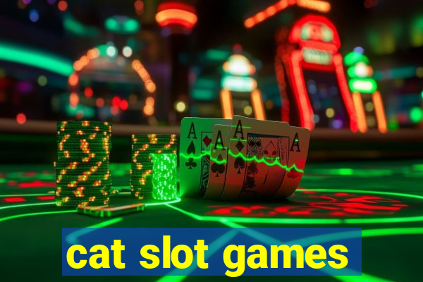 cat slot games