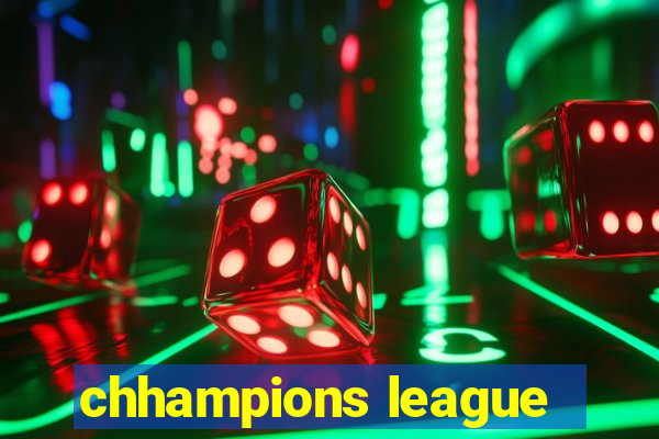 chhampions league