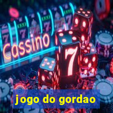 jogo do gordao