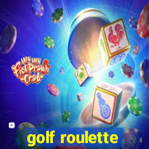 golf roulette