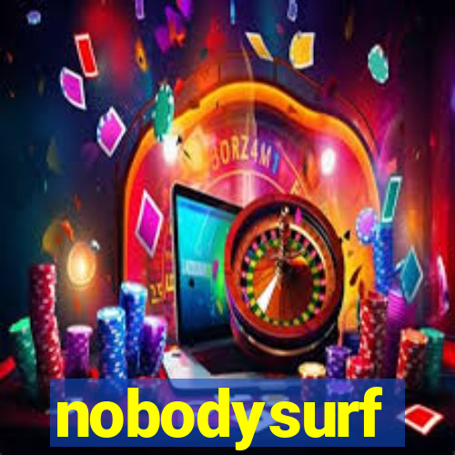 nobodysurf supporters club