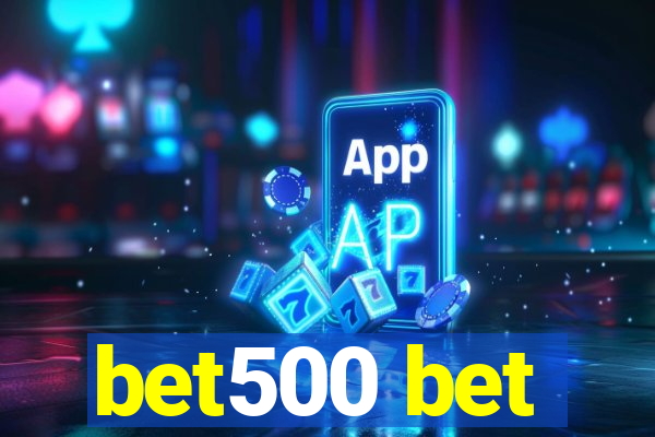 bet500 bet