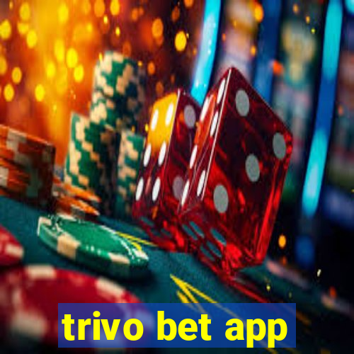 trivo bet app