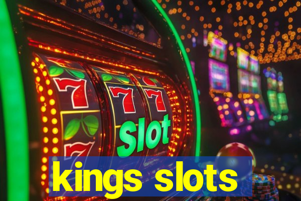 kings slots