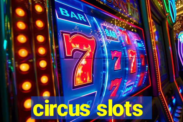 circus slots