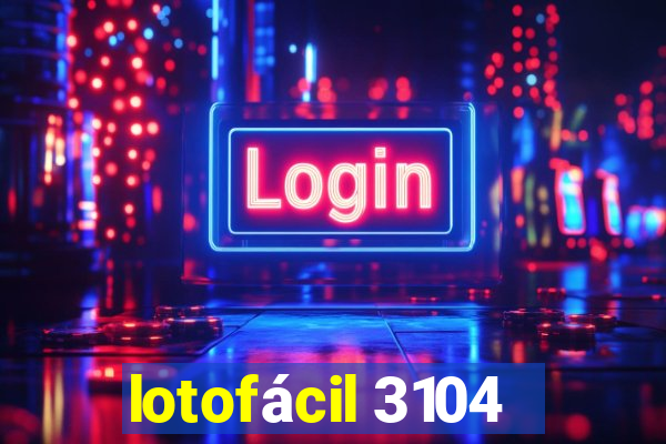 lotofácil 3104