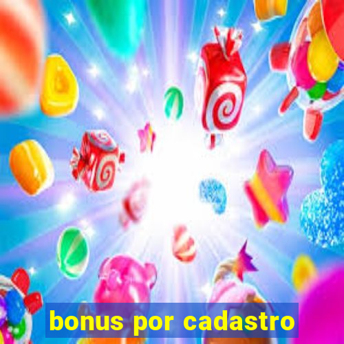 bonus por cadastro