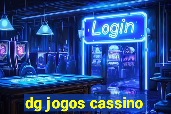 dg jogos cassino