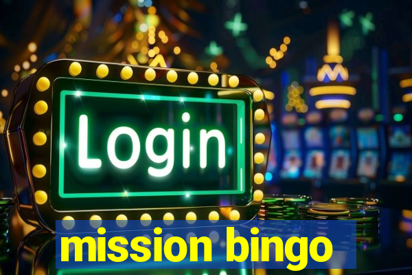 mission bingo