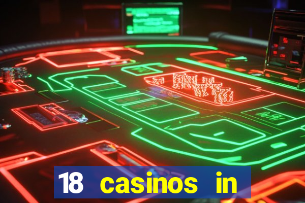 18 casinos in northern california