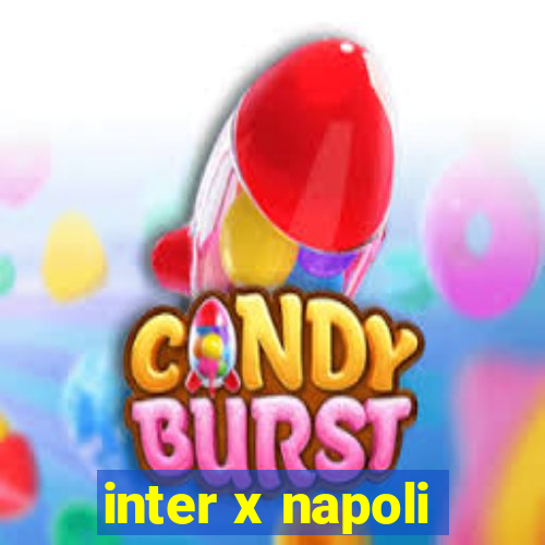 inter x napoli