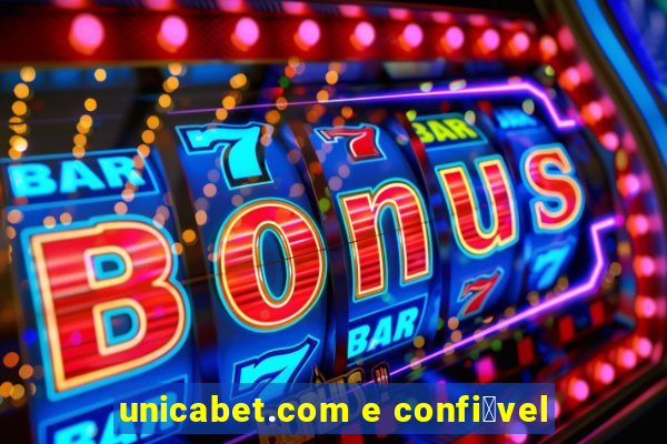 unicabet.com e confi谩vel