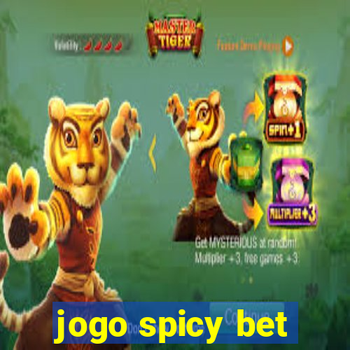 jogo spicy bet