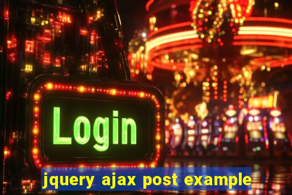 jquery ajax post example