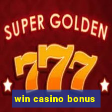 win casino bonus