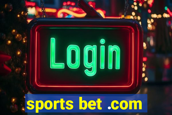 sports bet .com