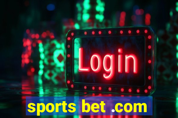 sports bet .com