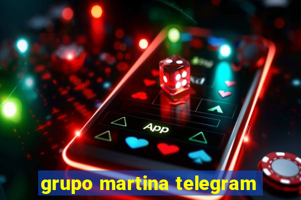 grupo martina telegram