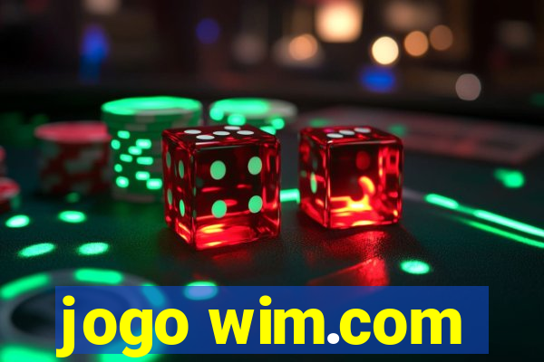 jogo wim.com