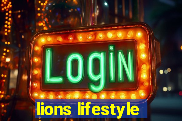 lions lifestyle