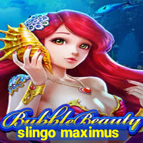 slingo maximus