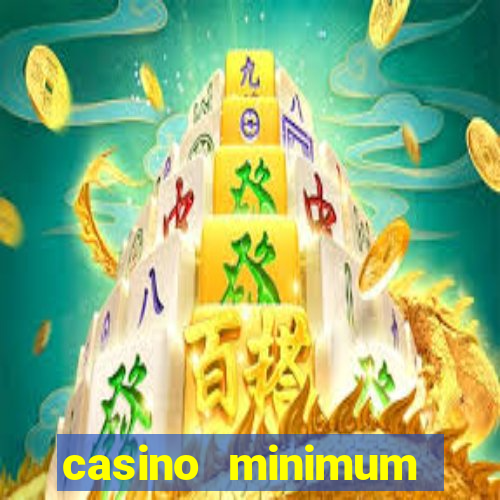 casino minimum deposit $1