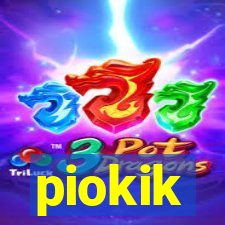 piokik