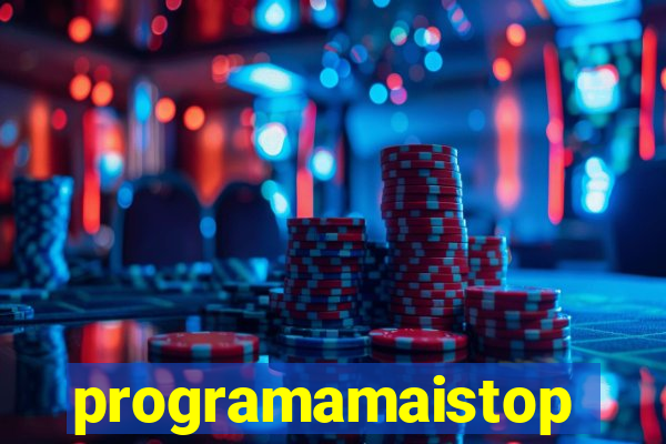 programamaistop