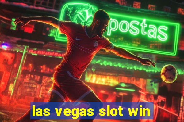 las vegas slot win