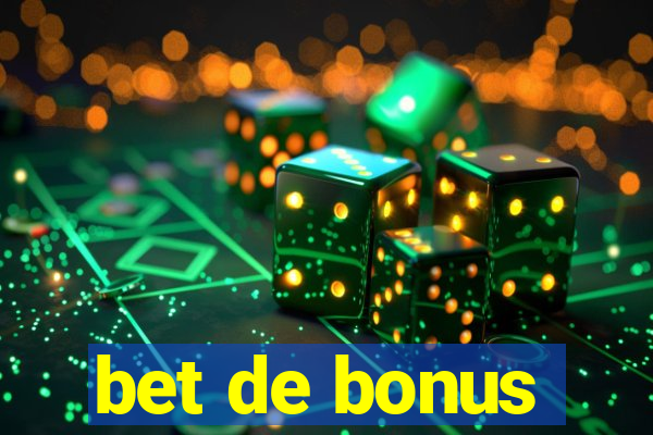 bet de bonus