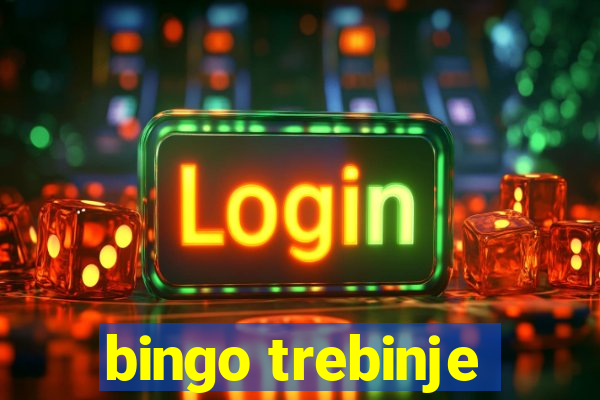 bingo trebinje