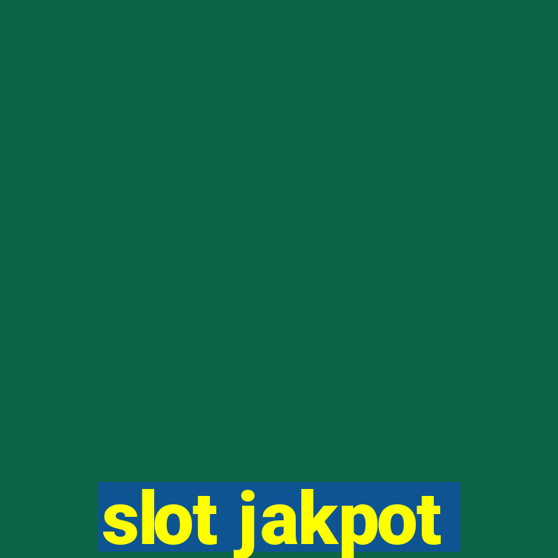 slot jakpot