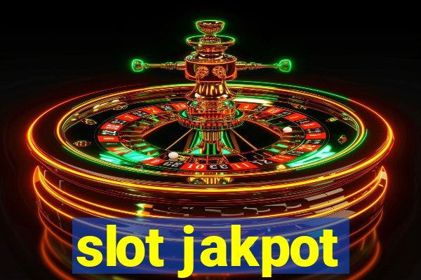 slot jakpot