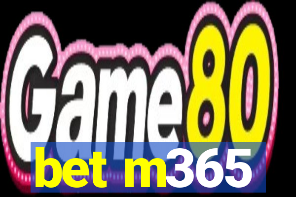 bet m365