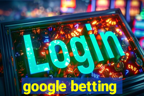 google betting