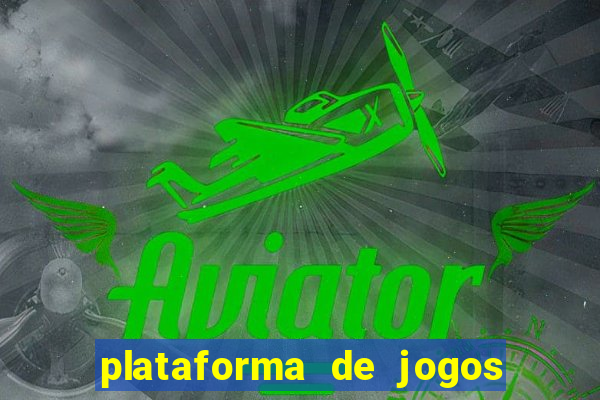 plataforma de jogos de aposta