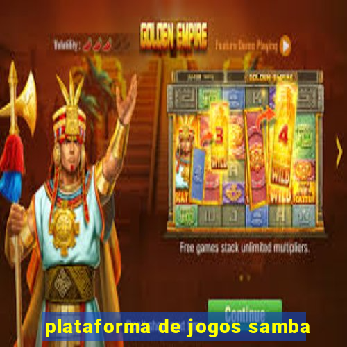 plataforma de jogos samba